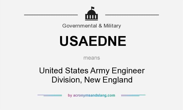 What does USAEDNE mean? It stands for United States Army Engineer Division, New England