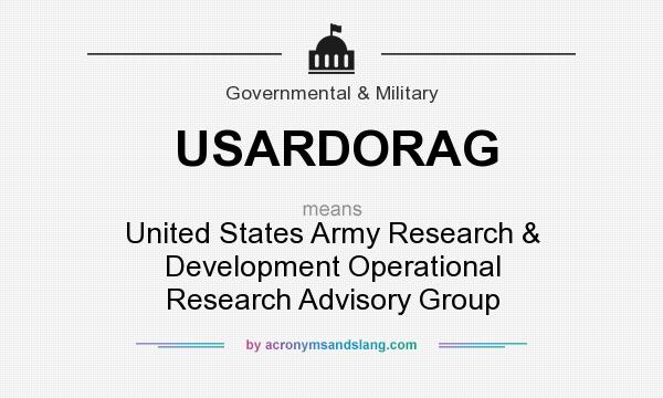 What does USARDORAG mean? It stands for United States Army Research & Development Operational Research Advisory Group