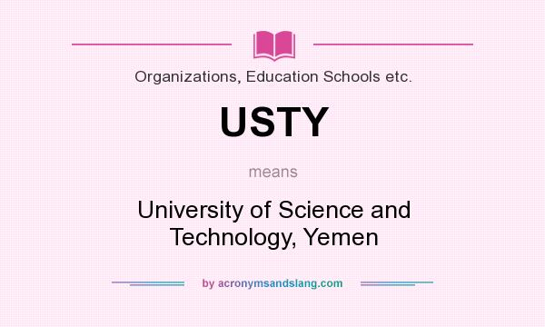 What does USTY mean? It stands for University of Science and Technology, Yemen