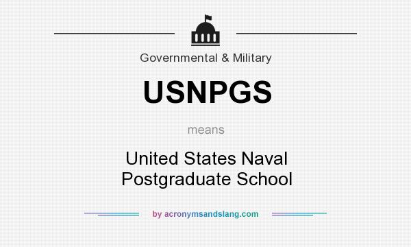 What does USNPGS mean? It stands for United States Naval Postgraduate School