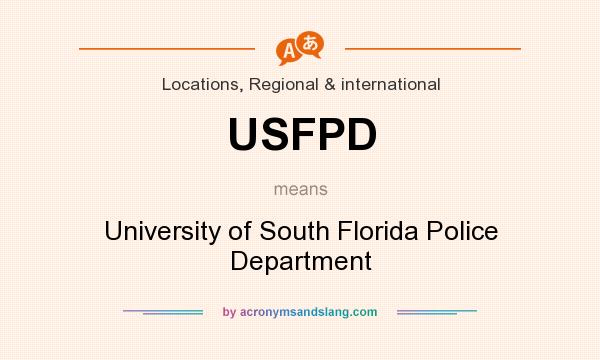 What does USFPD mean? It stands for University of South Florida Police Department