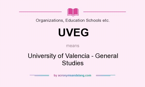 What does UVEG mean? It stands for University of Valencia - General Studies