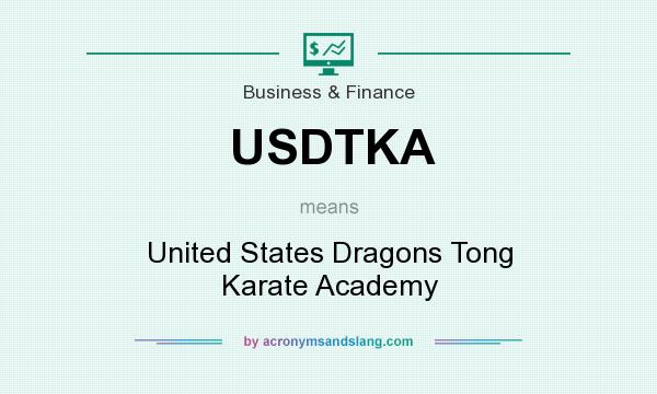 What does USDTKA mean? It stands for United States Dragons Tong Karate Academy