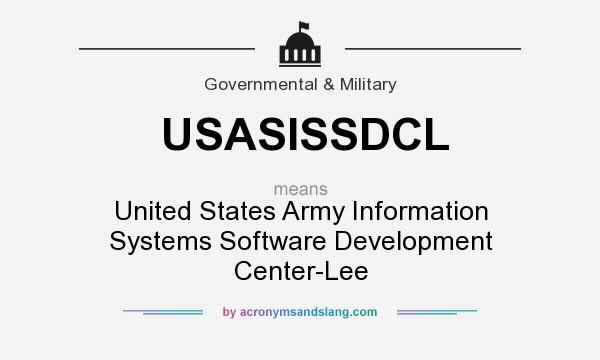 What does USASISSDCL mean? It stands for United States Army Information Systems Software Development Center-Lee