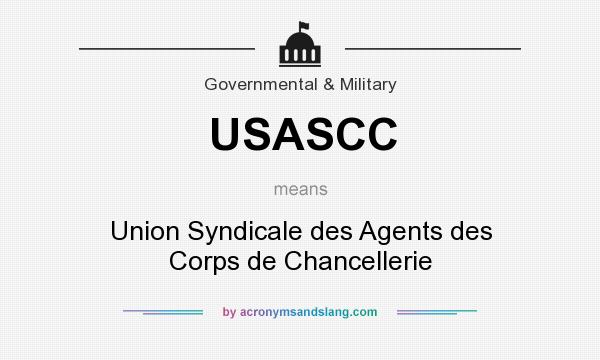 What does USASCC mean? It stands for Union Syndicale des Agents des Corps de Chancellerie