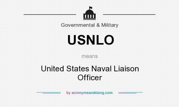 What does USNLO mean? It stands for United States Naval Liaison Officer