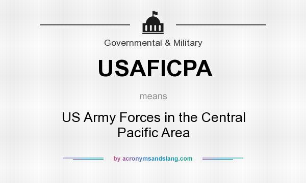 What does USAFICPA mean? It stands for US Army Forces in the Central Pacific Area