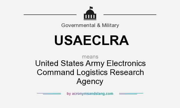 What does USAECLRA mean? It stands for United States Army Electronics Command Logistics Research Agency