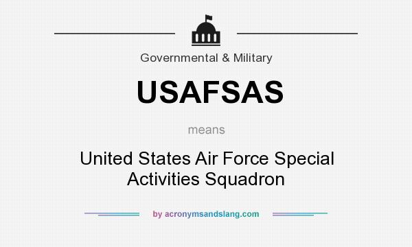 What does USAFSAS mean? It stands for United States Air Force Special Activities Squadron