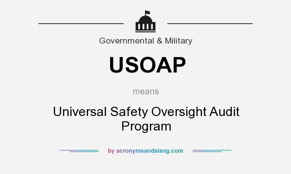 What does USOAP mean? It stands for Universal Safety Oversight Audit Program