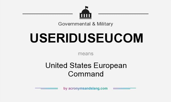 What does USERIDUSEUCOM mean? It stands for United States European Command