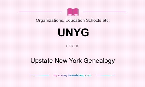 What does UNYG mean? It stands for Upstate New York Genealogy