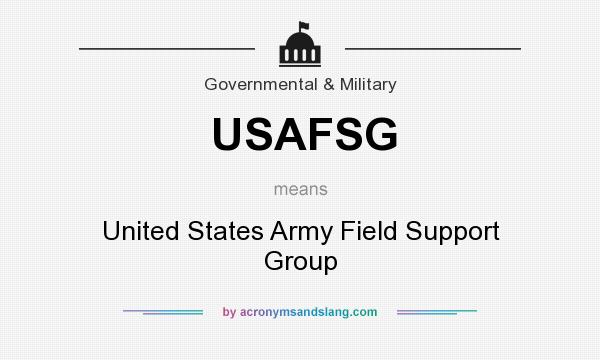 What does USAFSG mean? It stands for United States Army Field Support Group