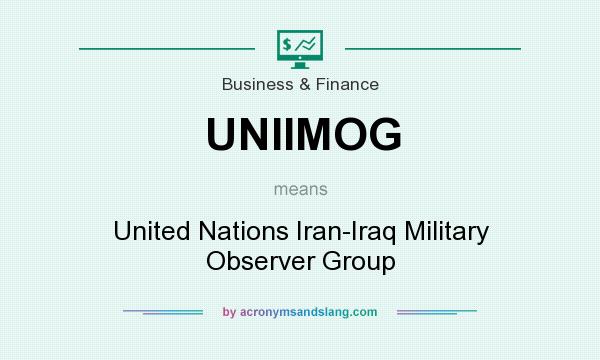 What does UNIIMOG mean? It stands for United Nations Iran-Iraq Military Observer Group