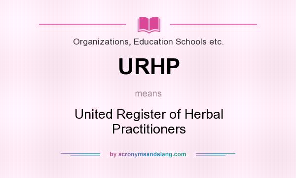 What does URHP mean? It stands for United Register of Herbal Practitioners