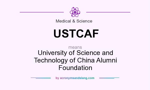What does USTCAF mean? It stands for University of Science and Technology of China Alumni Foundation