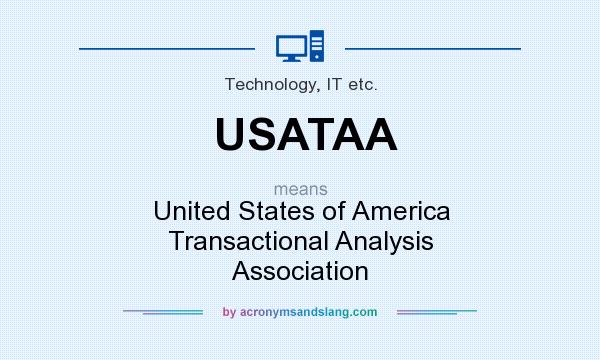 What does USATAA mean? It stands for United States of America Transactional Analysis Association