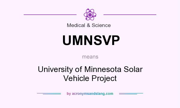 What does UMNSVP mean? It stands for University of Minnesota Solar Vehicle Project