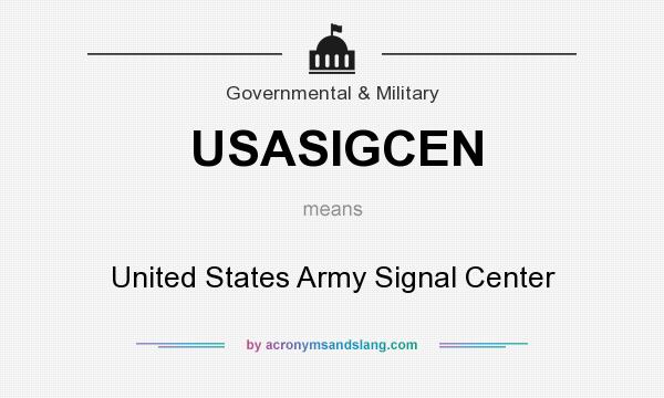 What does USASIGCEN mean? It stands for United States Army Signal Center