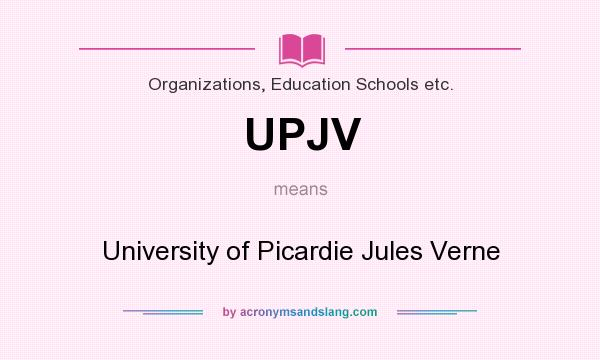 What does UPJV mean? It stands for University of Picardie Jules Verne