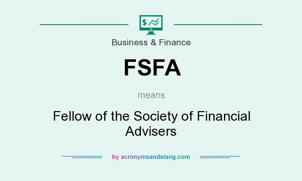 What does FSFA mean? It stands for Fellow of the Society of Financial Advisers