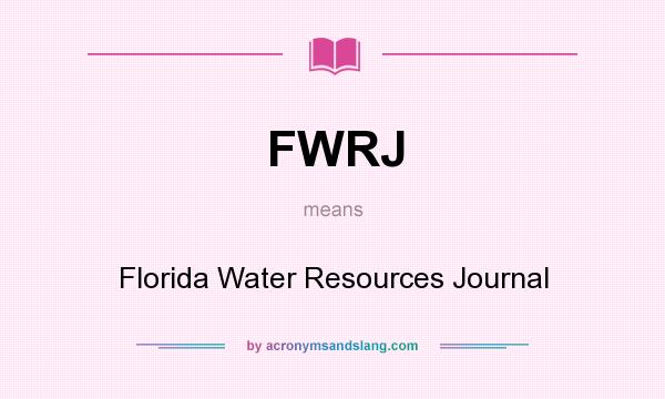 What does FWRJ mean? It stands for Florida Water Resources Journal
