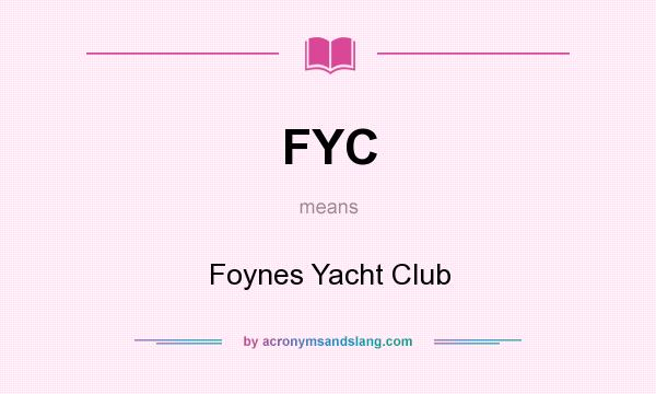 What does FYC mean? It stands for Foynes Yacht Club