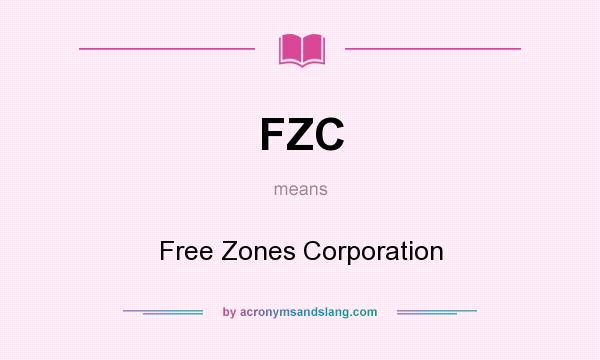 What does FZC mean? It stands for Free Zones Corporation