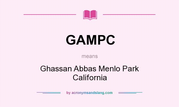 What does GAMPC mean? It stands for Ghassan Abbas Menlo Park California