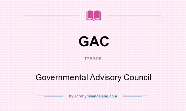 What does GAC mean? It stands for Governmental Advisory Council