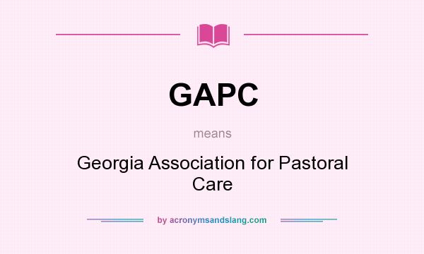 What does GAPC mean? It stands for Georgia Association for Pastoral Care