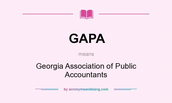 What does GAPA mean? It stands for Georgia Association of Public Accountants