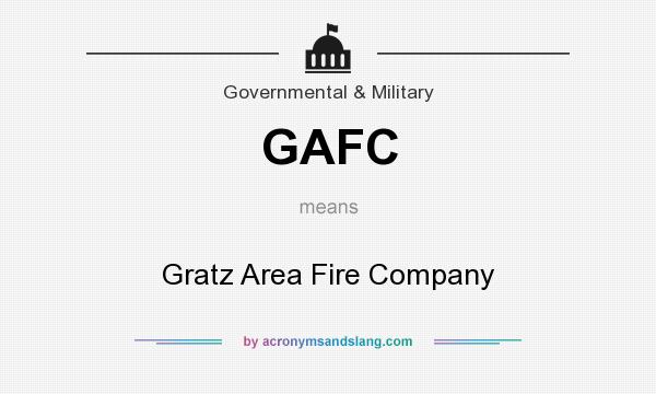 What does GAFC mean? It stands for Gratz Area Fire Company