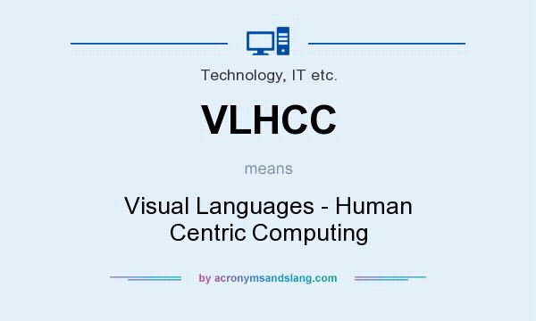 What does VLHCC mean? It stands for Visual Languages - Human Centric Computing