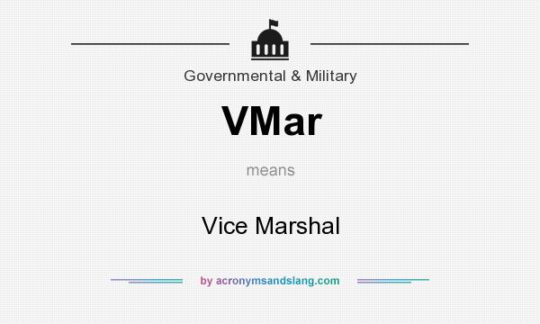 What does VMar mean? It stands for Vice Marshal