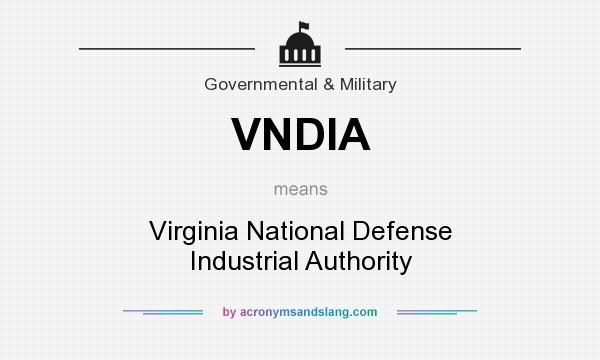 What does VNDIA mean? It stands for Virginia National Defense Industrial Authority