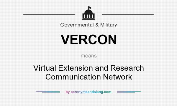 What does VERCON mean? It stands for Virtual Extension and Research Communication Network