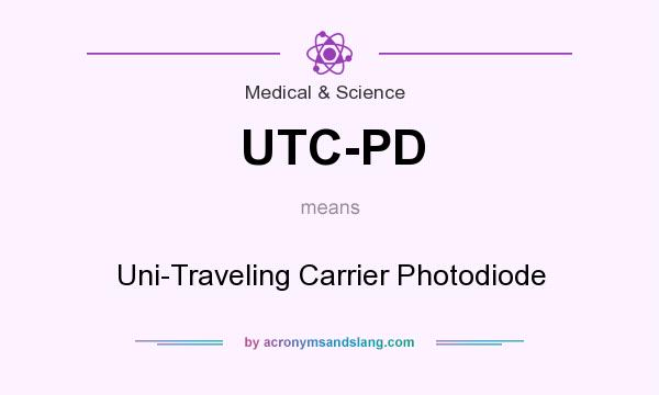What does UTC-PD mean? It stands for Uni-Traveling Carrier Photodiode