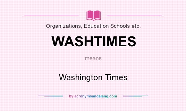What does WASHTIMES mean? It stands for Washington Times