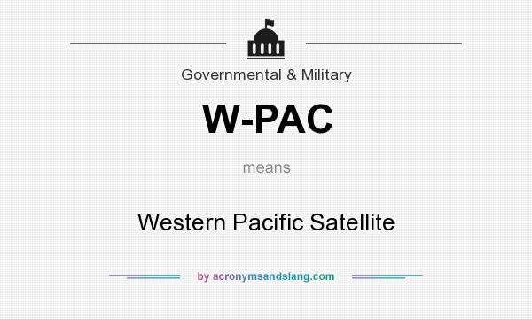 What does W-PAC mean? It stands for Western Pacific Satellite
