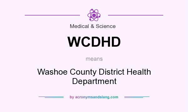 What does WCDHD mean? It stands for Washoe County District Health Department