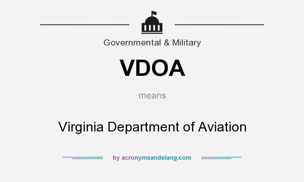 What does VDOA mean? It stands for Virginia Department of Aviation