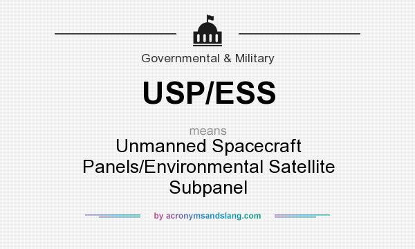 What does USP/ESS mean? It stands for Unmanned Spacecraft Panels/Environmental Satellite Subpanel
