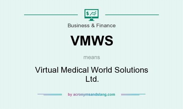 What does VMWS mean? It stands for Virtual Medical World Solutions Ltd.