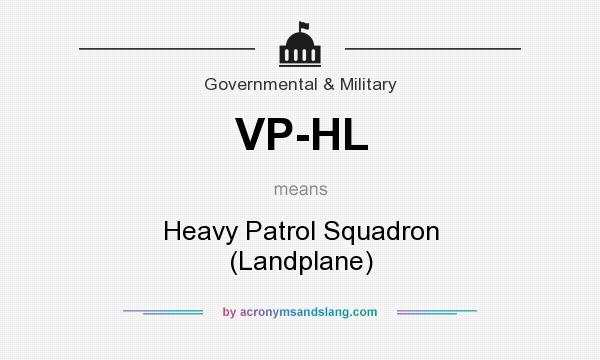 What does VP-HL mean? It stands for Heavy Patrol Squadron (Landplane)