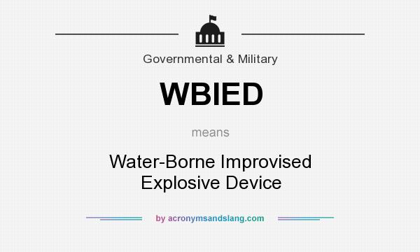 What does WBIED mean? It stands for Water-Borne Improvised Explosive Device