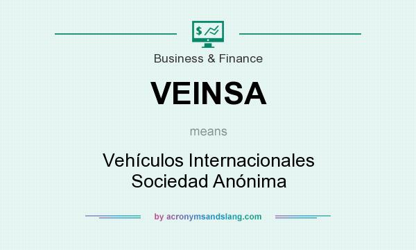 What does VEINSA mean? It stands for Vehículos Internacionales Sociedad Anónima