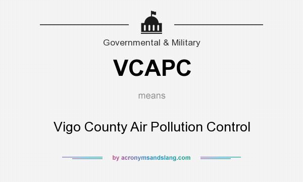 What does VCAPC mean? It stands for Vigo County Air Pollution Control
