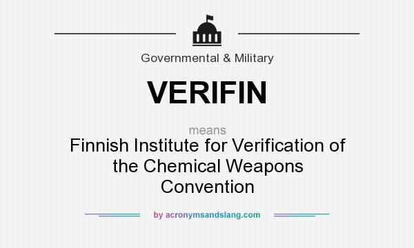 What does VERIFIN mean? It stands for Finnish Institute for Verification of the Chemical Weapons Convention