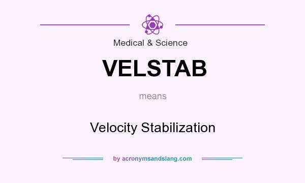 What does VELSTAB mean? It stands for Velocity Stabilization